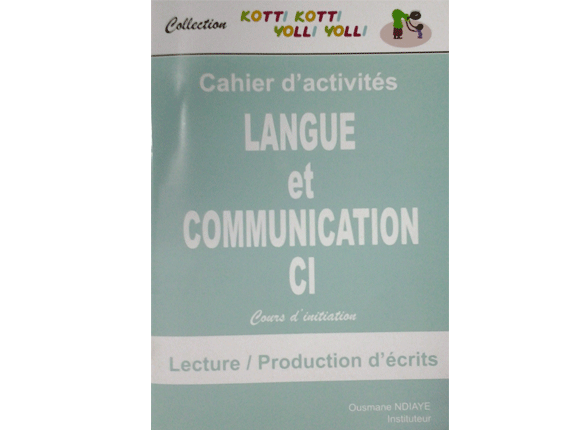 Cahier d'activités LANGUE et COMMUNICATION au CI (Kotti kotti yolli yolli) - Image produit