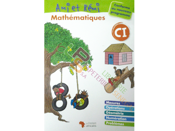 Ami et Rémi Mathématiques CI (LES CLASSIQUES AFRICAINS) - Image produit