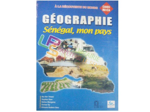 Géographie Sénégal, mon pays cours moyen (ÉDICEF) - Image produit